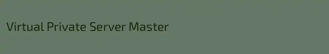 Virtual Private Server Master